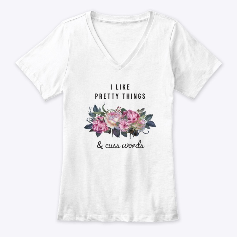 I Like Pretty Things & Cuss Words