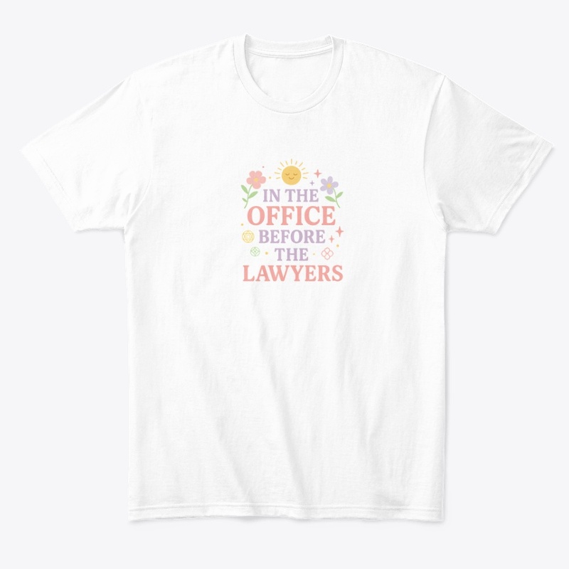 In the Office Before the Lawyers