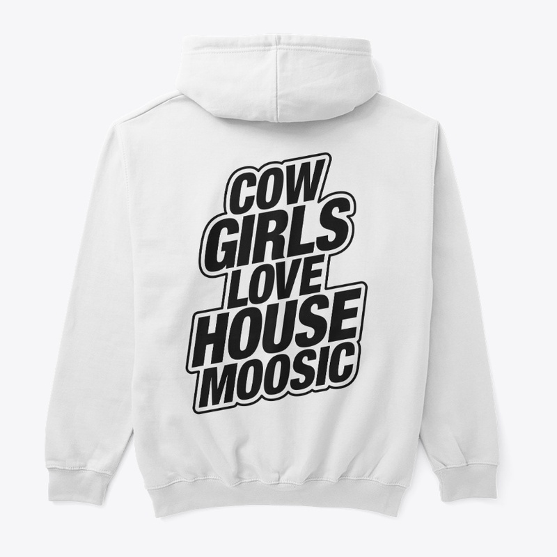 COW GIRLS LOVE HOUSE MOOSIC
