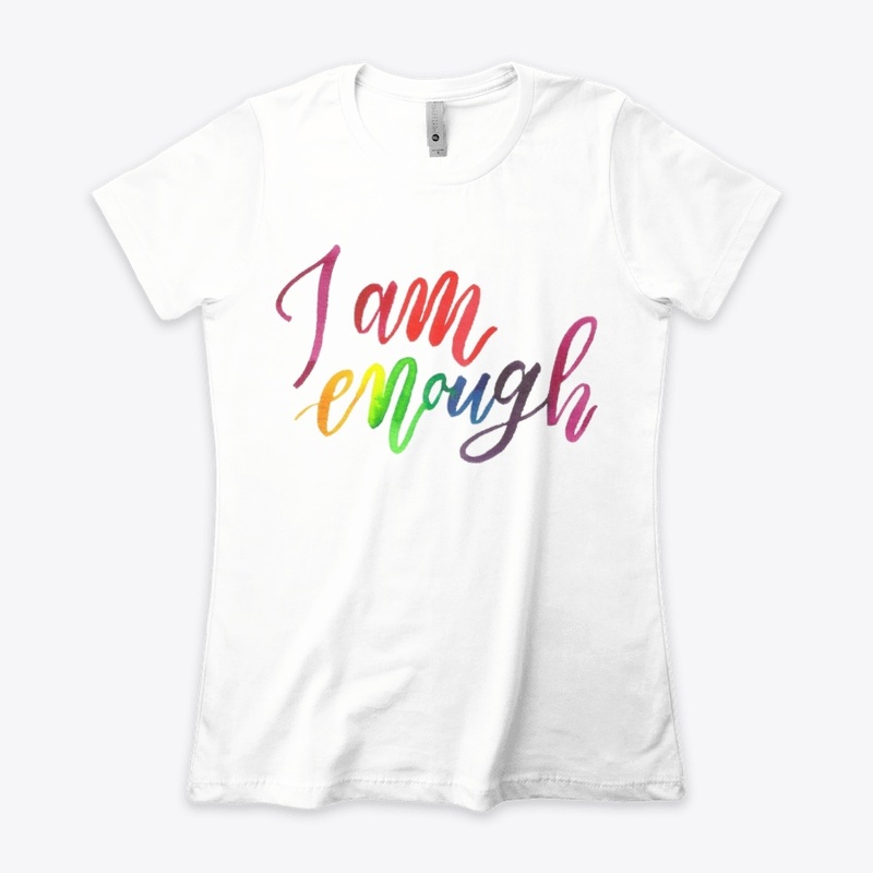 I am enough (tie dye)