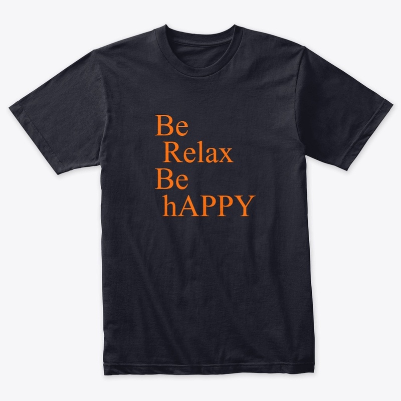 BE-RELAX BE-HAPPY