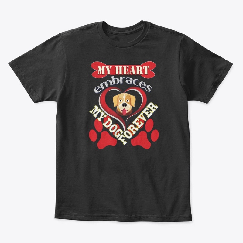 My heart embraces my dog t-shirt