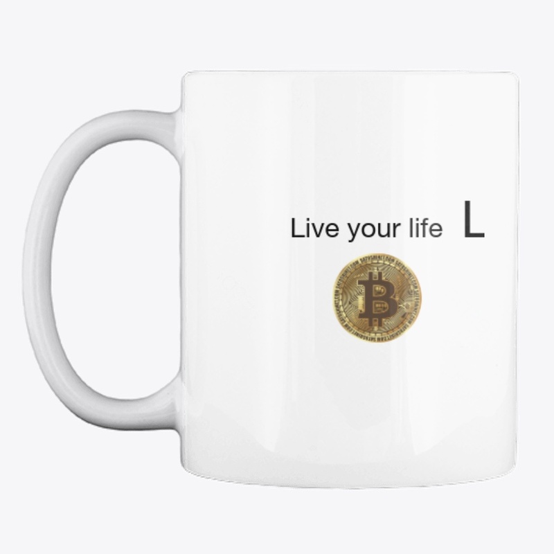 Live your life