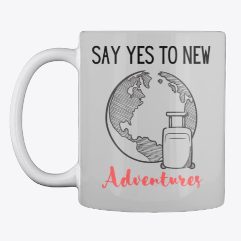 Say Yes to New Adventures