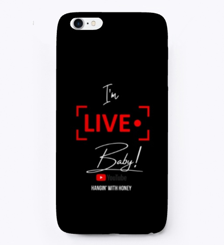I'm LIVE Baby! YouTube MERCH
