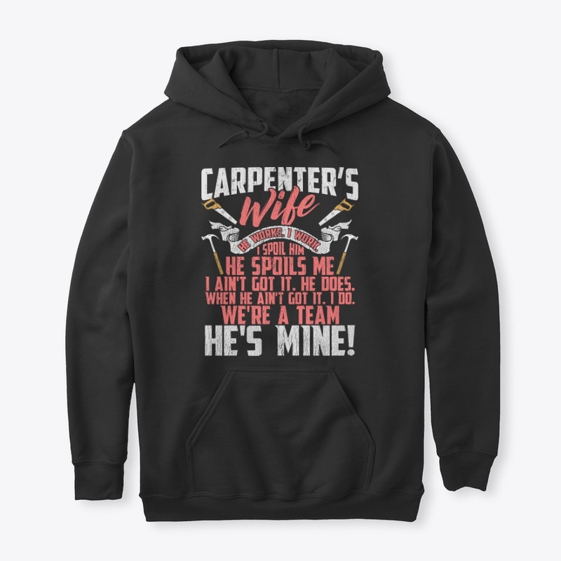 Lovely Carpenter's Wife We're A Team