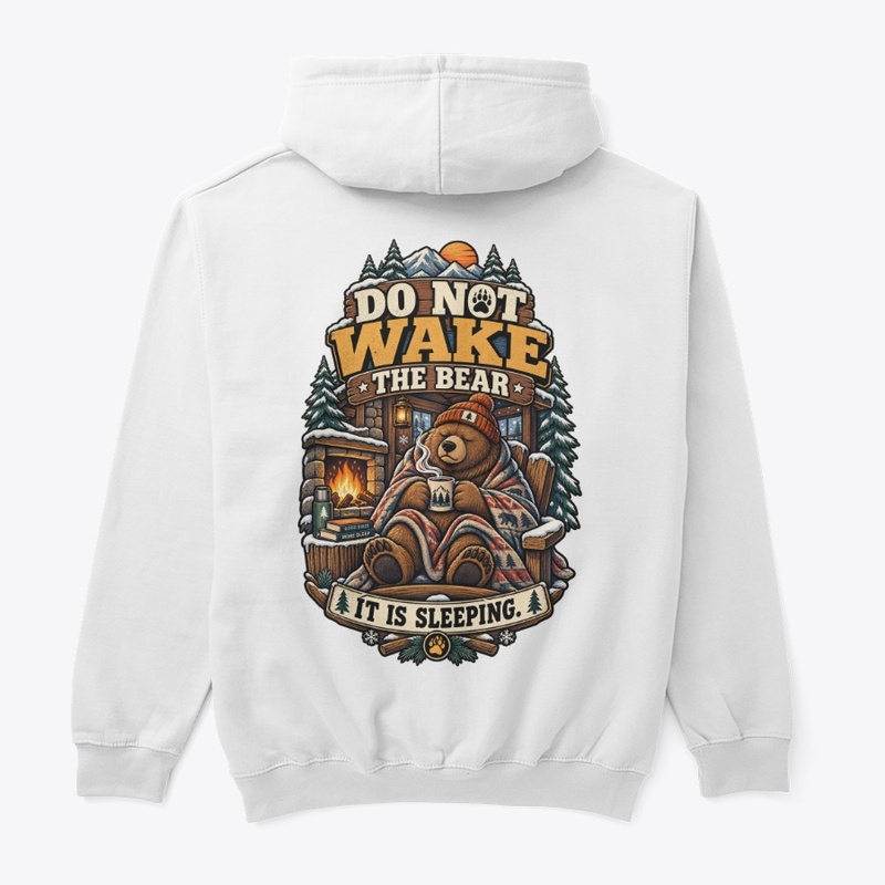 Do Not Wake The Bear Funny Hibernation 