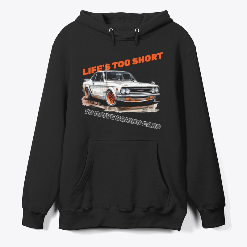 Life's Too Short To Drive Boring Cars