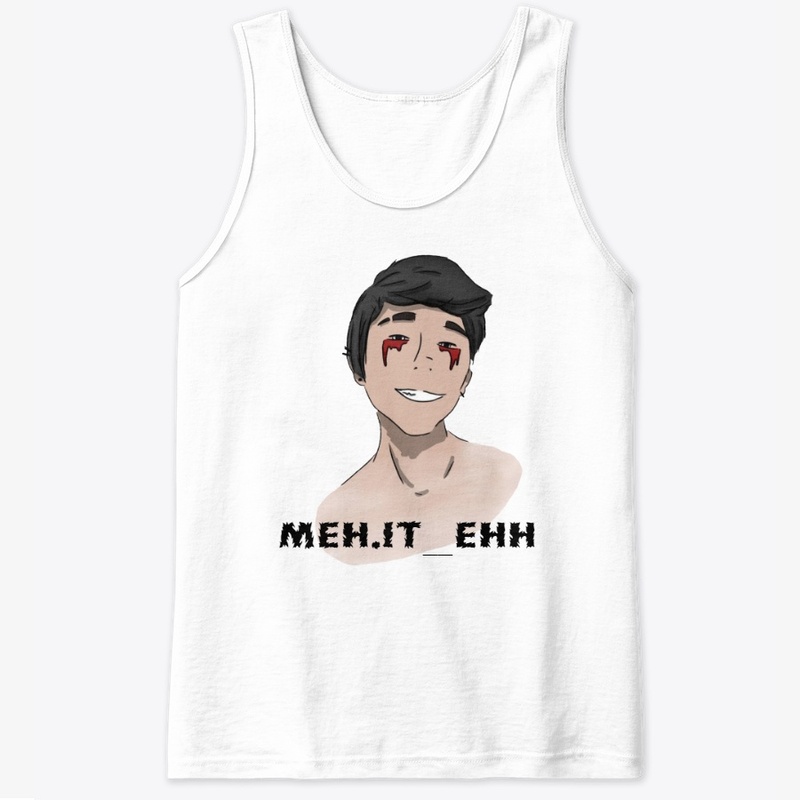 Meh Its Ehh Merch