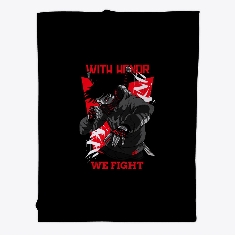 With Honor, We Fight!!