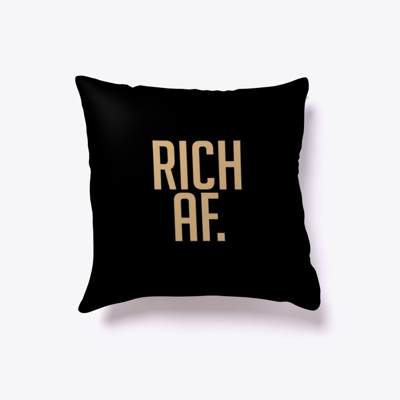 Rich AF.