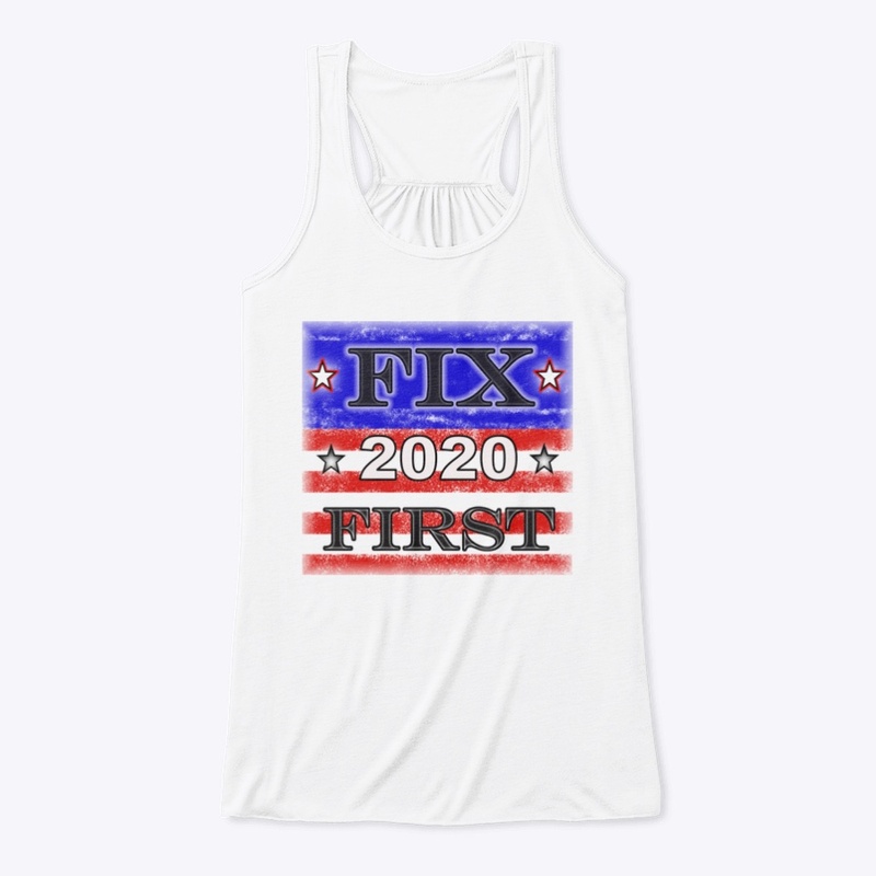 Fix 2020 First