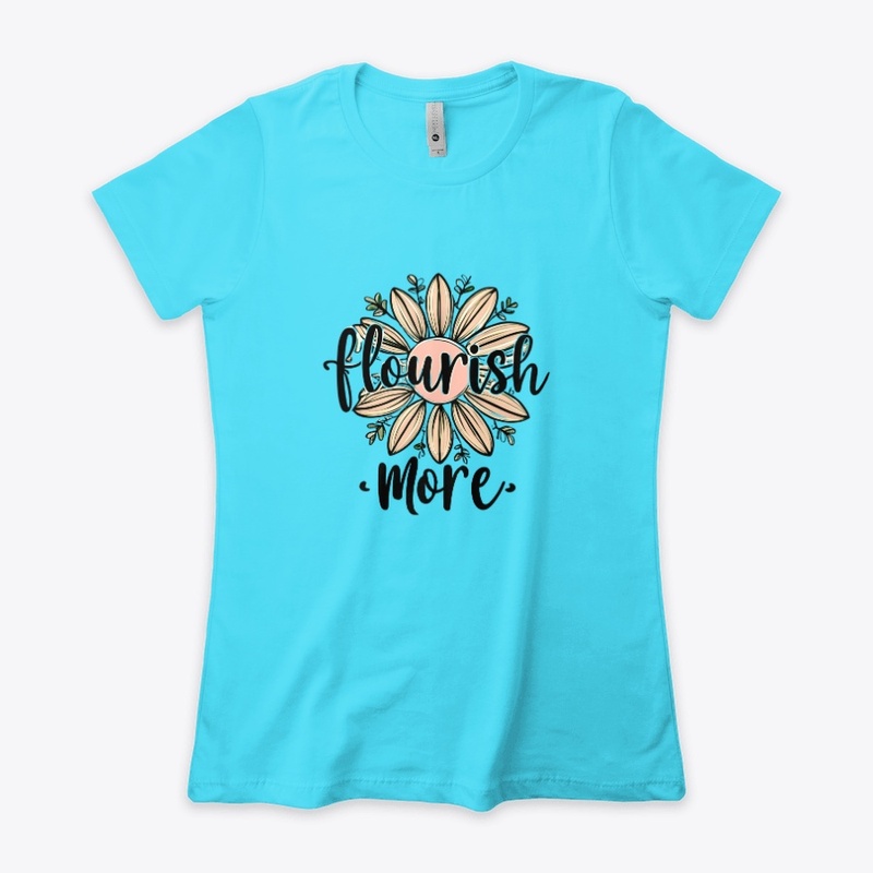 Flourish More