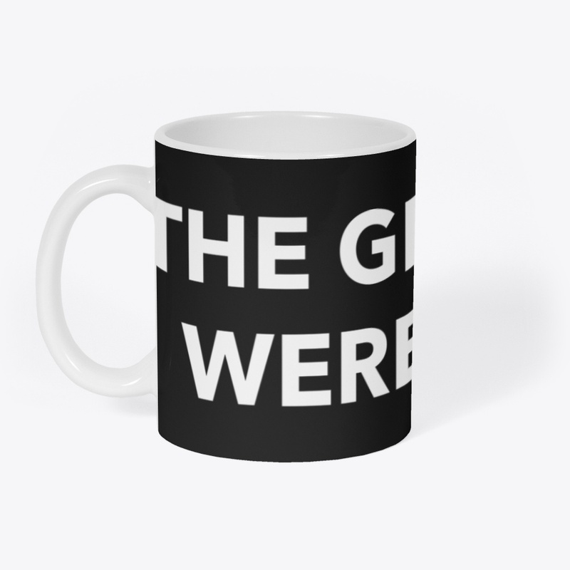 The Gnostics Were Right T Shirt