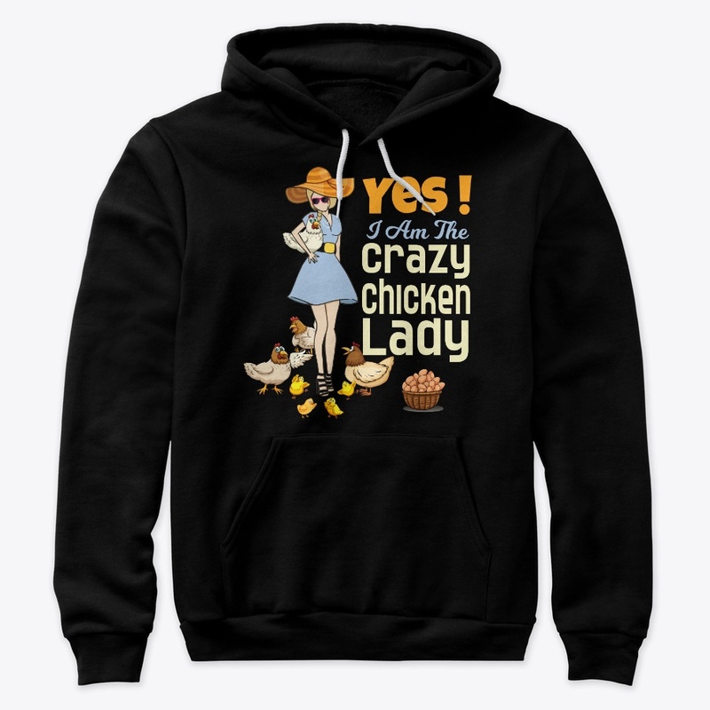 Funny Chicken Lady Gift, I'm Crazy Lady