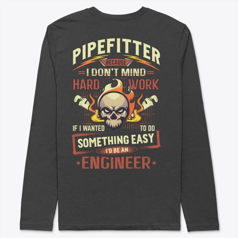 Hardworking Pipefitter Hoodie