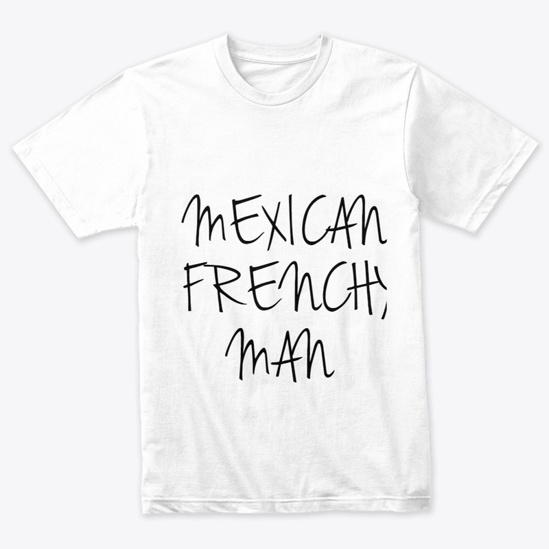 MEXICAN FRENCH 