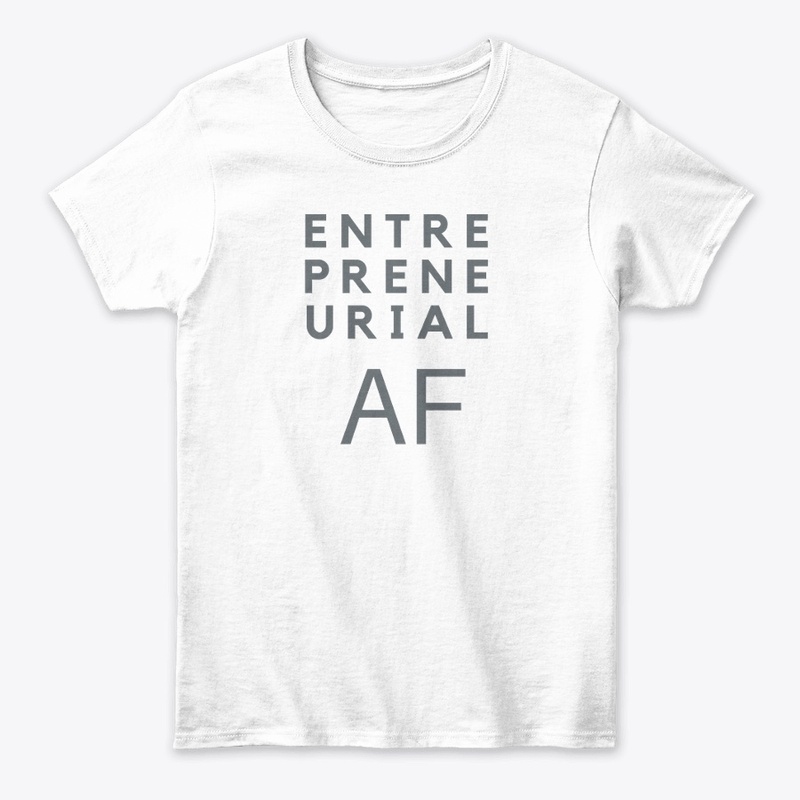 Entrepreneurial AF - Womens