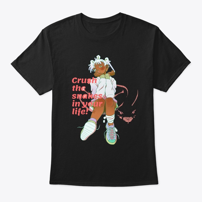 Crush the Snakes in your Life