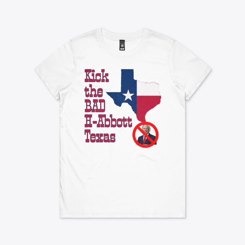 Kick the BAD H-Abbott Texas