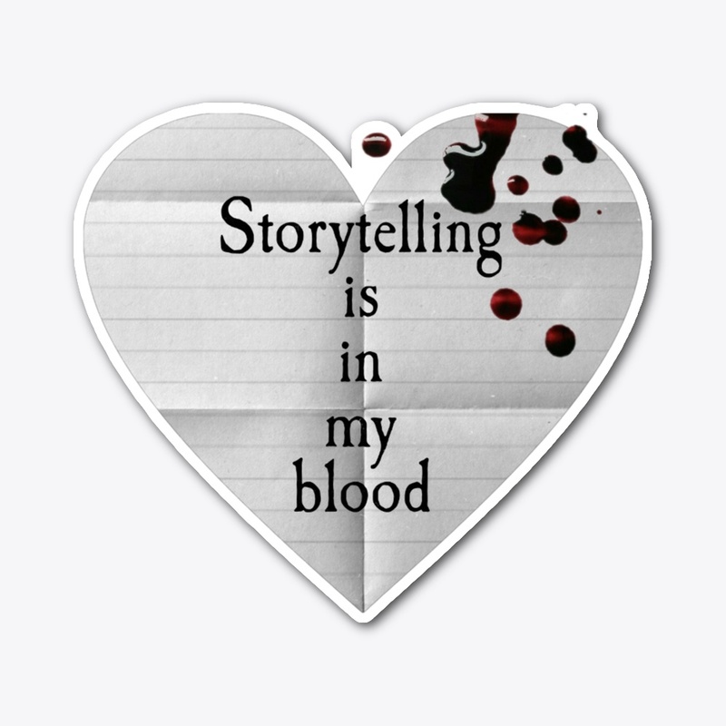 Storytelling is in My Blood