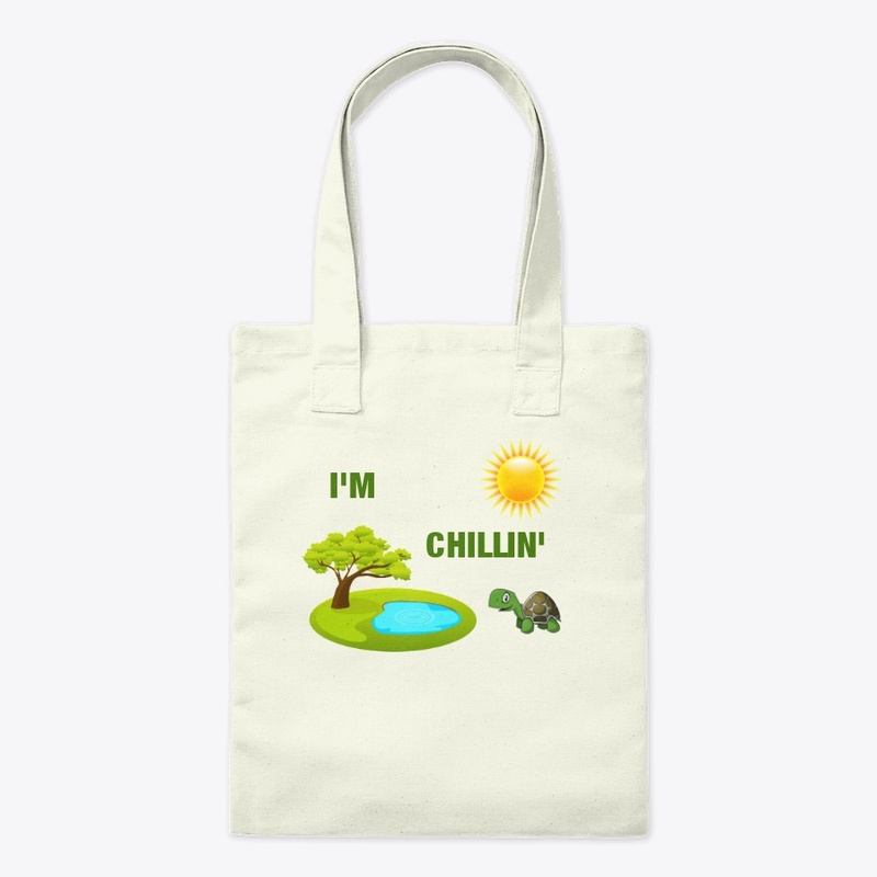 I'M CHILLIN'
