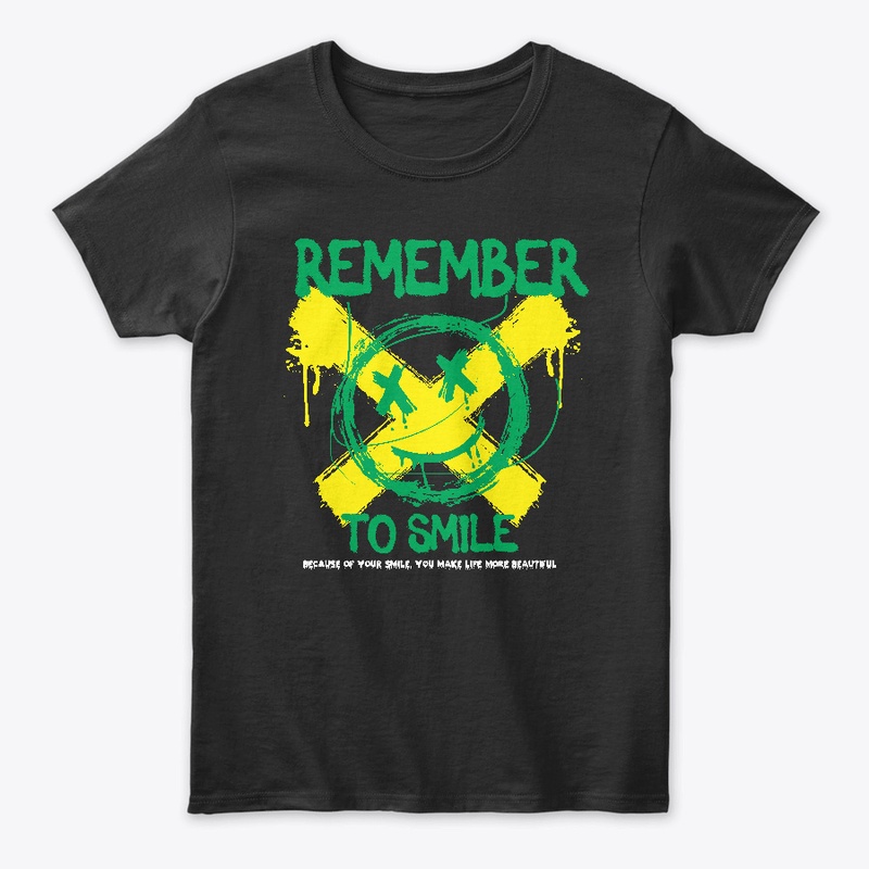 Remember To Smile Streetwear