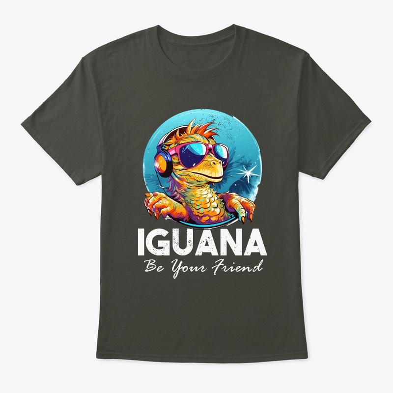 Chillin' Iguana: I Iguana Be Your Friend