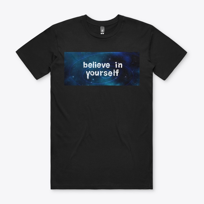 believe in yourself