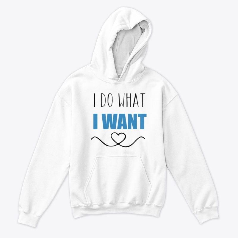 I Do What I Want