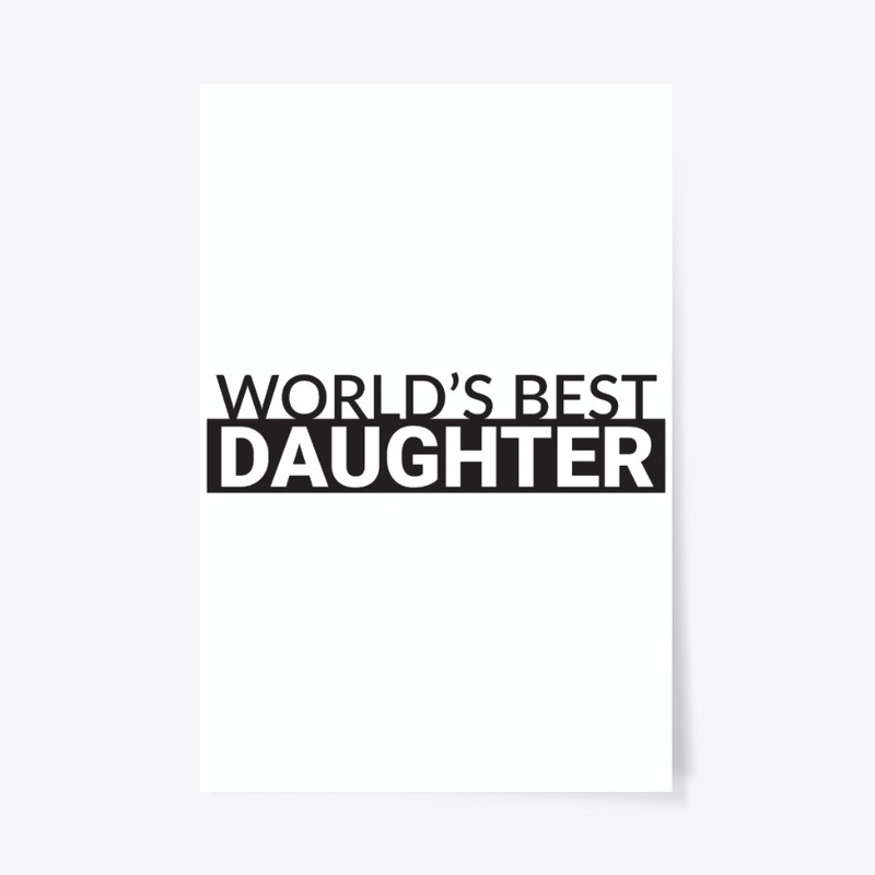 Worlds best daughter