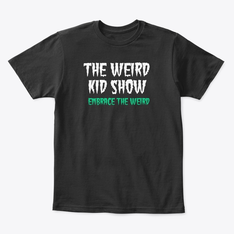 The Weird Kid Show merch