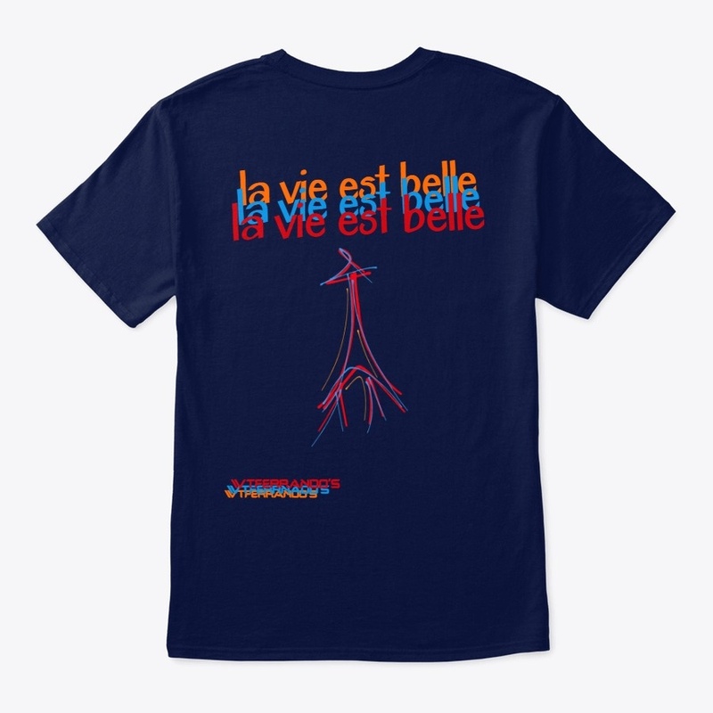 LA VIE EST BELLE TSHIRT/HOODIE