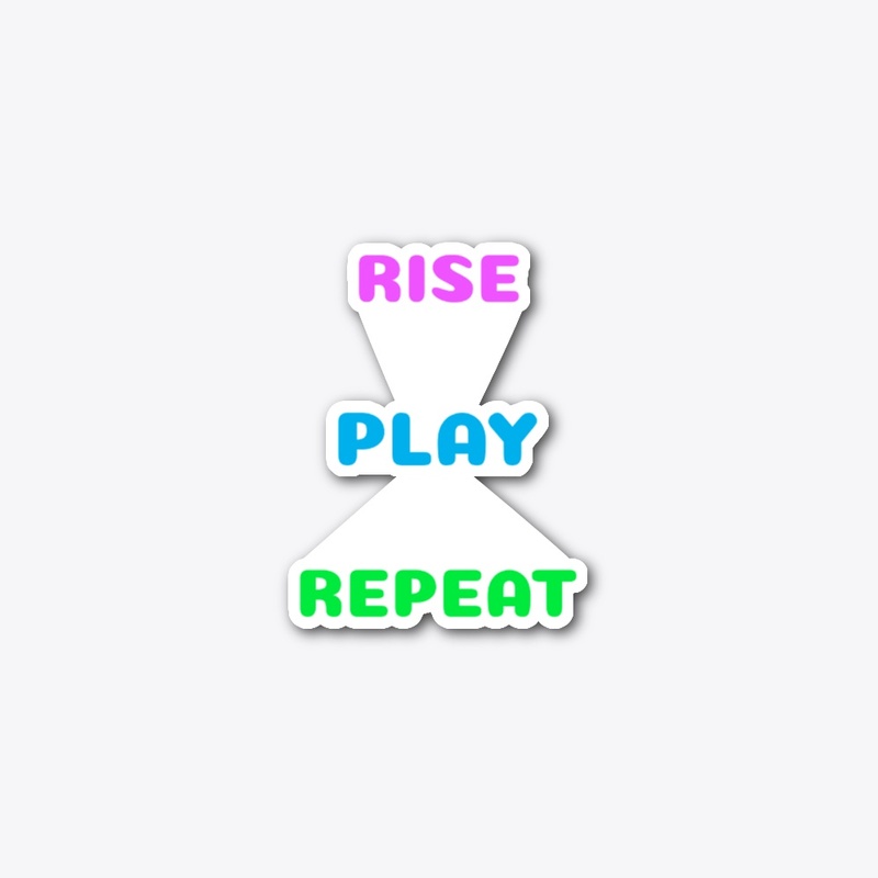 Rise Play Repeat