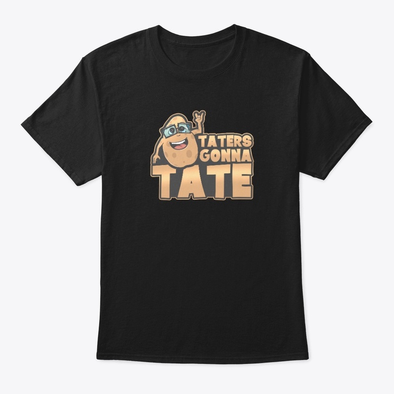Taters Gonna Tate