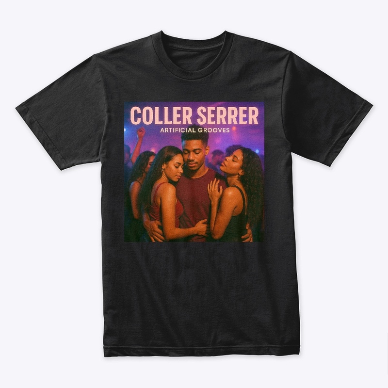 Coller Serrer 