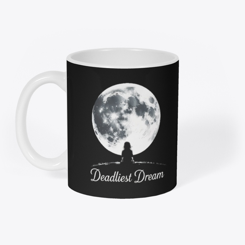 Deadliest dream