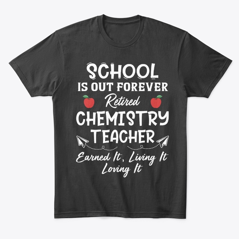Proud Retired Chemistry Teacher Gift