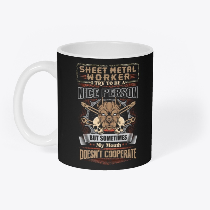 Sarcastic Sheet Metal Worker