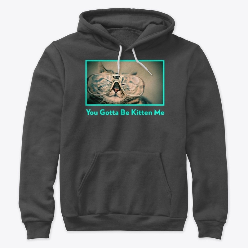 You Gotta Be Kitten Me | J.R. Designs