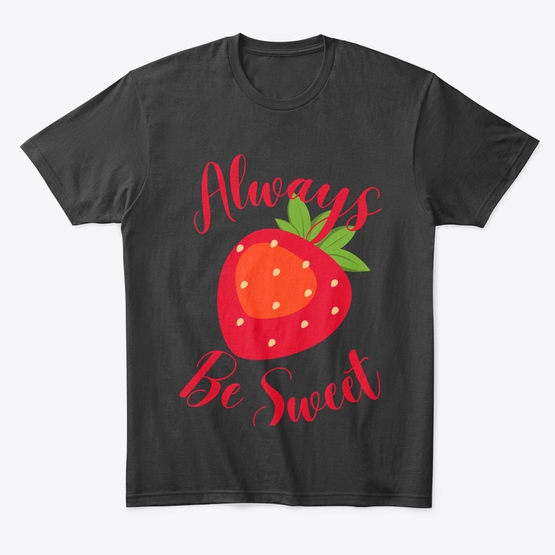 Always Be Sweet 