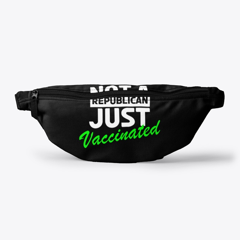 Not A Republican Just Vaccinated