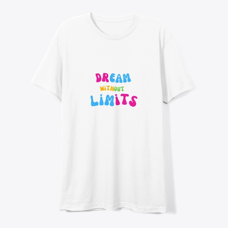 Dream without limits