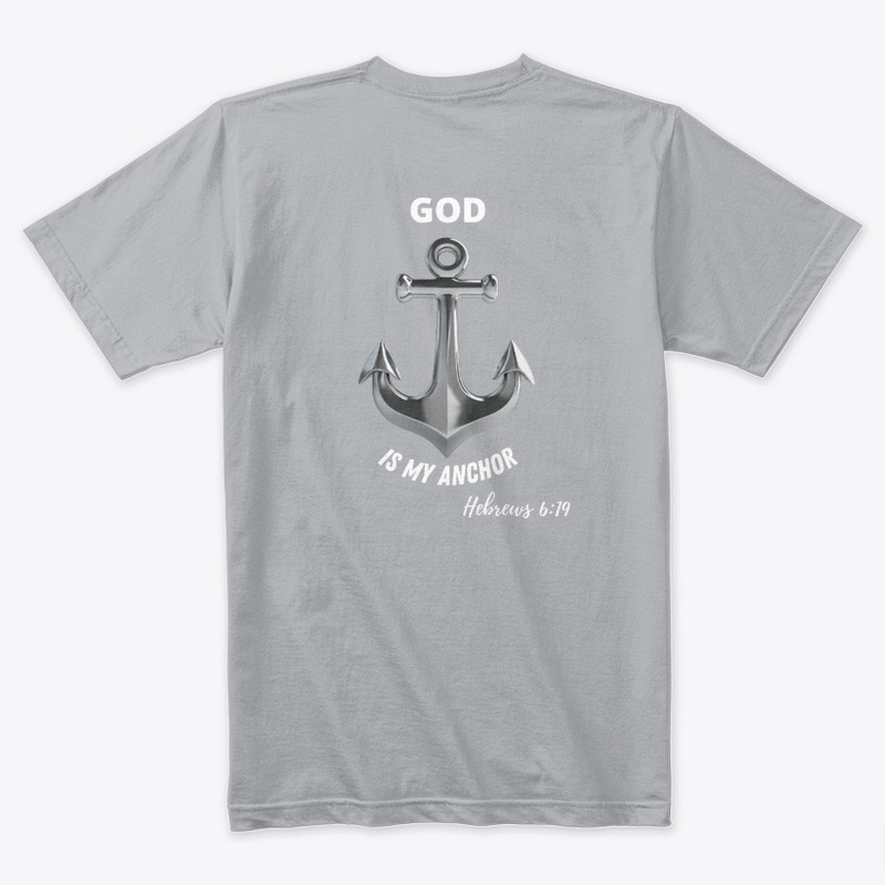 GOD my anchor tshirt