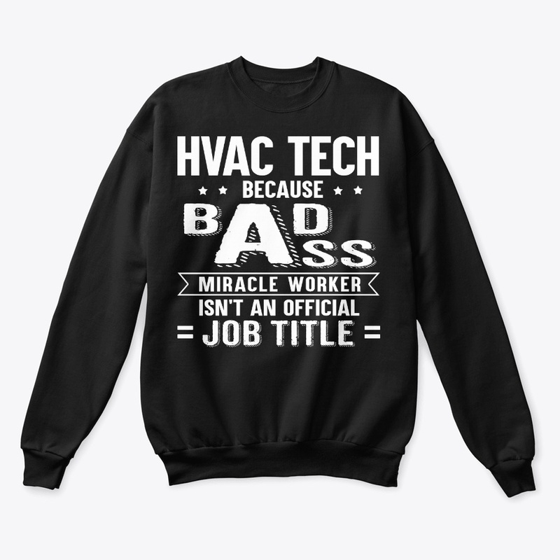 Funny HVAC Tech Gift Miracle Worker