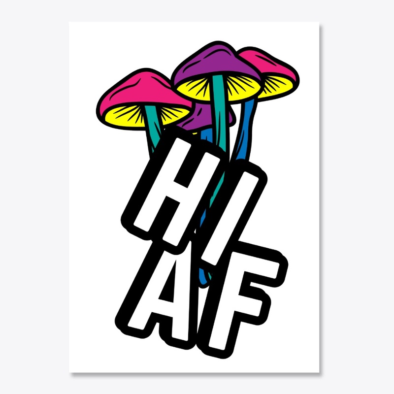 High As Fuck [] Top Row Mushies