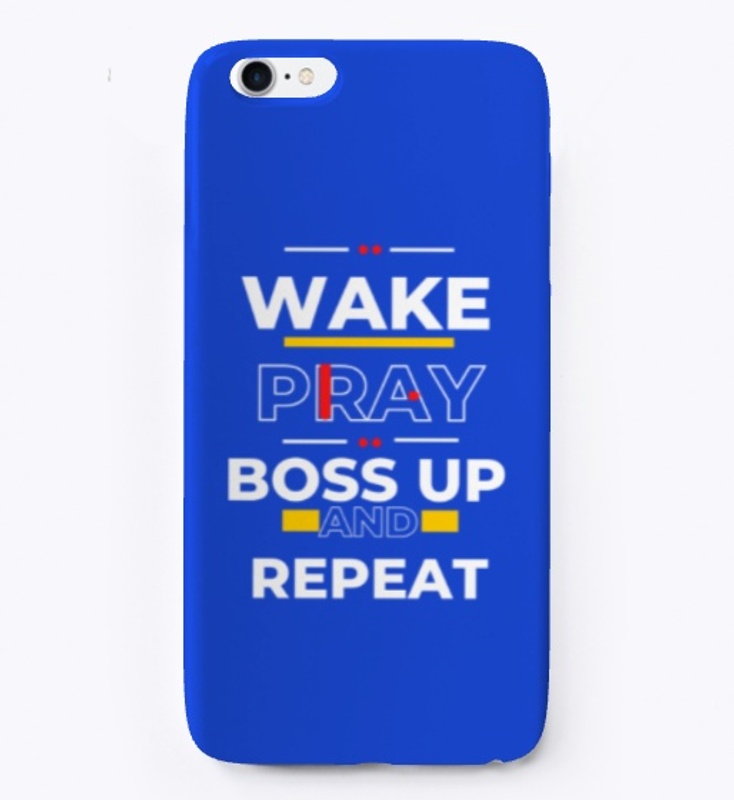 Wake, Pray, & Boss Up Accessories