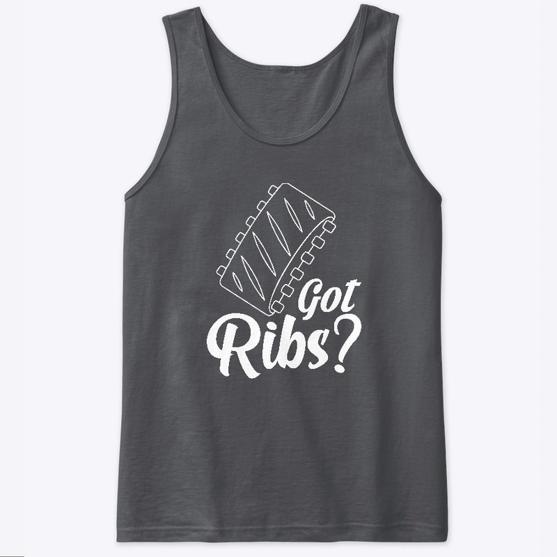 Got Ribs? BBQ Shirt