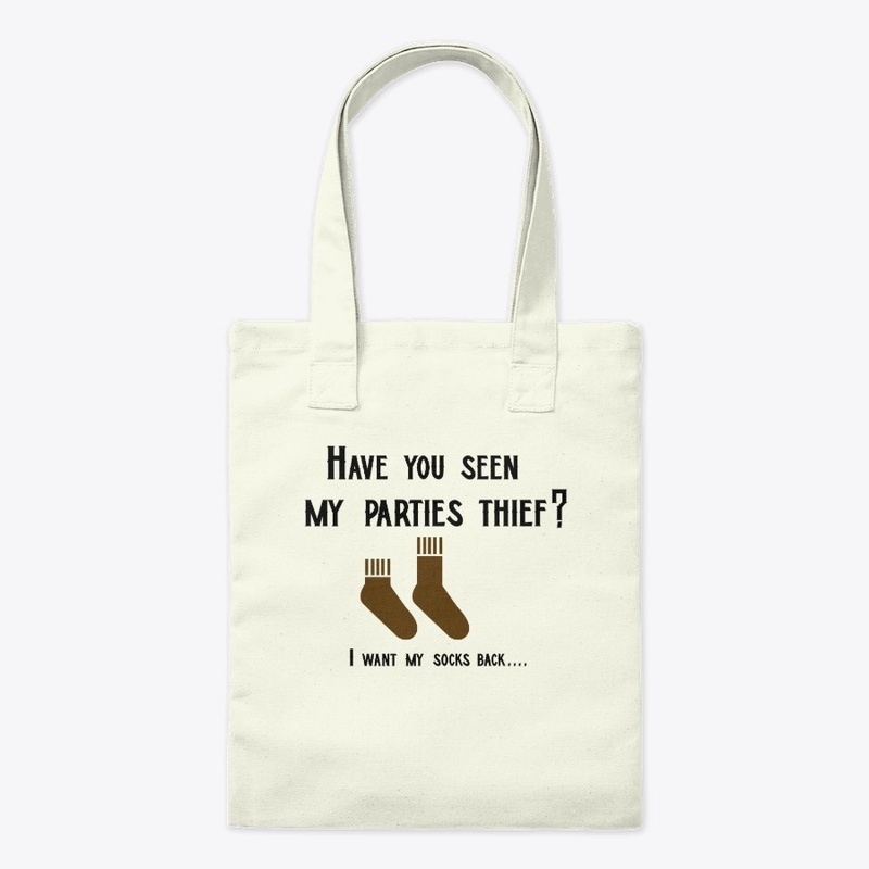 Have you seen thief? I want my socks...