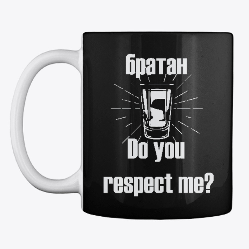 Brother, Do you respect me?